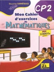 Mon cahier d'exercices de Mathématiques CP2