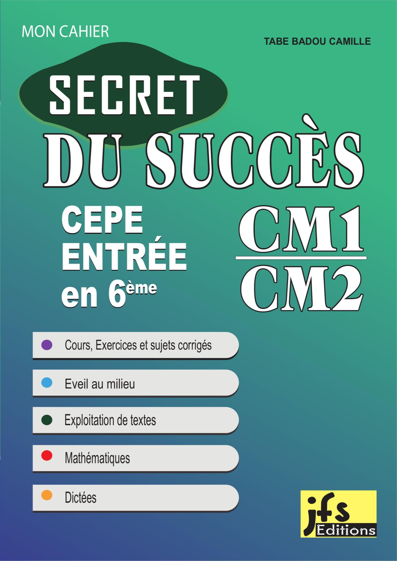 SECRET DU SUCCES CM2